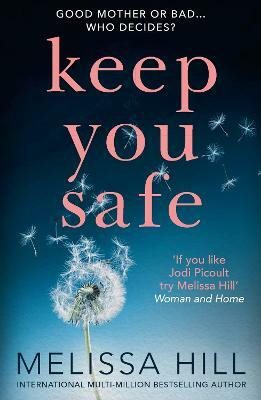 Keep You Safe(English, Paperback, Hill Melissa)