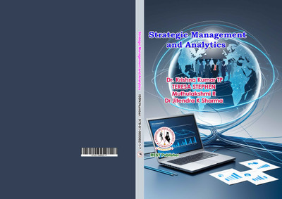 Strategic Management and Analytics(Paperback, Dr. Krishna Kumar TP, Teresa Stephen, Muthulakshmi R, Dr. Jitendra K Sharma)