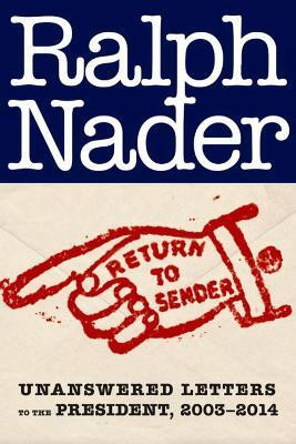 Return to Sender(English, Hardcover, Nader Ralph)