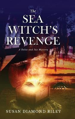The Sea Witch's Revenge(English, Hardcover, Riley Susan Diamond)