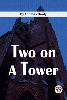 Two on a Tower(English, Paperback, Hardy Thomas)