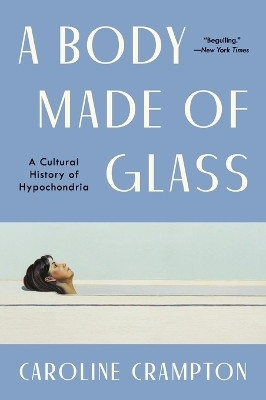 A Body Made of Glass(English, Paperback, Crampton Caroline)