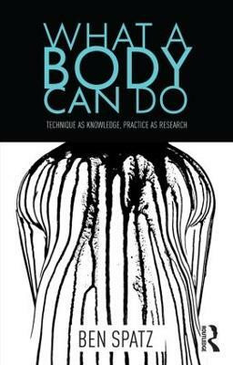 What a Body Can Do(English, Paperback, Spatz Ben)