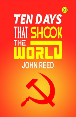 Ten Days That Shook the World(Hardcover, John Reed)