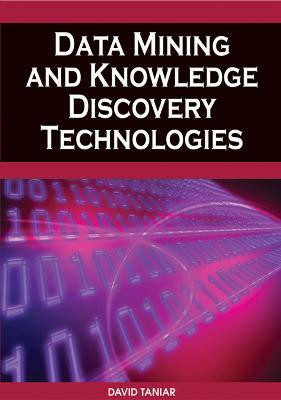 Data Mining and Knowledge Discovery Technologies(English, Hardcover, Taniar David)