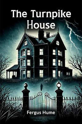 The Turnpike House(English, Paperback, Hume Fergus)