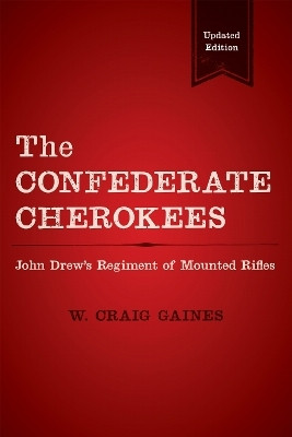 The Confederate Cherokees(English, Paperback, Gaines W. Craig)