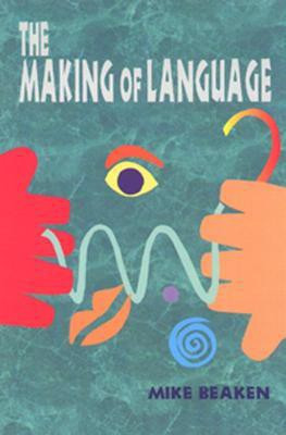 The Making of Language(English, Paperback, Beaken Mike)
