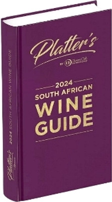 Platters South African Wine Guide 2024(English, Hardcover, van Zyl Philip)