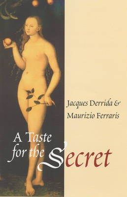 A Taste for the Secret(English, Hardcover, Derrida Jacques)