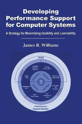 Developing Performance Support for Computer Systems(English, Paperback, Williams James R.)