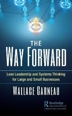The Way Forward(English, Hardcover, Garneau Wallace)