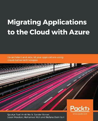 Migrating Applications to the Cloud with Azure(English, Paperback, Zaal Sjoukje)