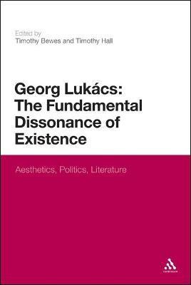 Georg Lukacs: The Fundamental Dissonance of Existence(English, Electronic book text, unknown)