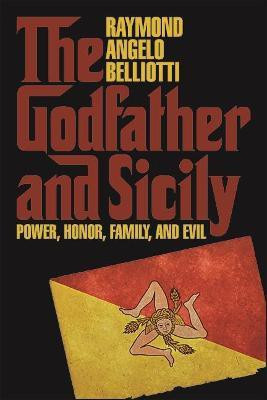 The Godfather and Sicily(English, Hardcover, Belliotti Raymond Angelo)