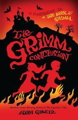 The Grimm Conclusion(English, Paperback, Gidwitz Adam)