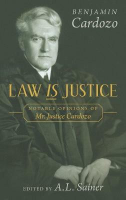Law is Justice(English, Hardcover, Cardozo Benjamin)