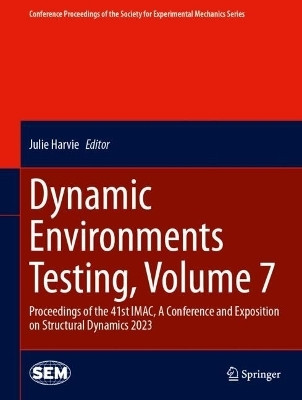 Dynamic Environments Testing, Volume 7(English, Hardcover, unknown)