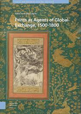 Prints as Agents of Global Exchange(English, Electronic book text, unknown)