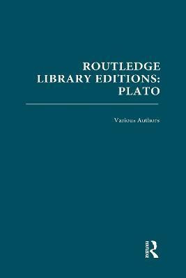 Routledge Library Editions: Plato(English, Book, Various)