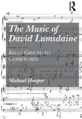 The Music of David Lumsdaine(English, Hardcover, Hooper Michael)