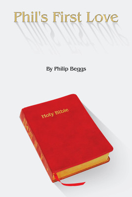 Phil's First Love(English, Paperback, Beggs Philip)