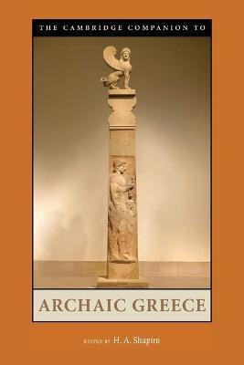 The Cambridge Companion to Archaic Greece(English, Paperback, unknown)