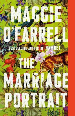 The Marriage Portrait: Reese's Book Club(English, Paperback, O'Farrell Maggie)