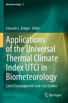 Applications of the Universal Thermal Climate Index UTCI in Biometeorology(English, Paperback, unknown)