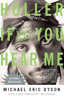 Holler If You Hear Me(English, Paperback, Dyson Michael)