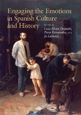 Engaging the Emotions in Spanish Culture and History(English, Hardcover, unknown)