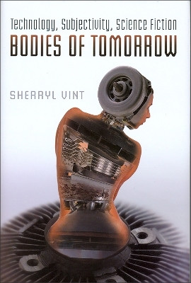 Bodies of Tomorrow(English, Hardcover, Vint Sherryl)