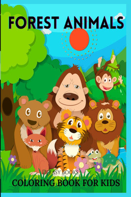 Forest Animals Coloring Book For Kids(English, Paperback, Deeasy Books)