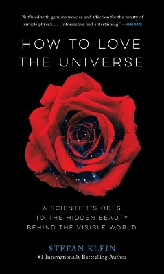 How to Love the Universe(English, Hardcover, Klein Stefan)