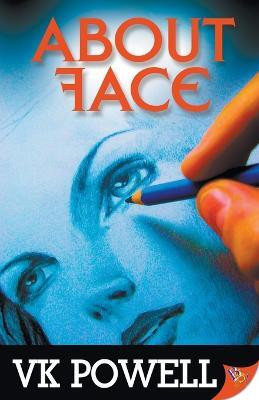 About Face(English, Paperback, Powell V. K.)