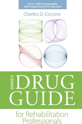 Davis's Drug Guide for Rehabilitation Professionals(English, Paperback, Ciccone Charles D.)