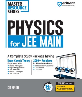 Arihant Master Resource Series Physics for JEE Main A complete study package having exam centric theory, 3000+ problems in 3 levels, 24/7 doubt solver, FREE Online Support(Paperback, DB Singh)