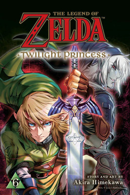 The Legend of Zelda: Twilight Princess, Vol. 6: Volume 6(English, Paperback, Himekawa Akira)