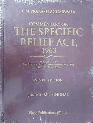 Commentary on THE SPECIFIC RELIEF ACT, 1963( Edition : 2022 )(Hardcover, Justice M L Singhal)