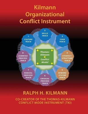 Kilmann Organizational Conflict Instrument(English, Paperback, Kilmann Ralph H)