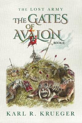 The Gates of Avalon(English, Paperback, Krueger Karl R)