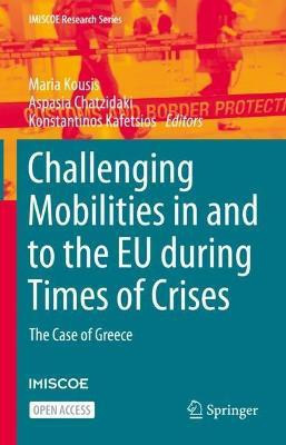 Challenging Mobilities in and to the EU during Times of Crises(English, Hardcover, unknown)