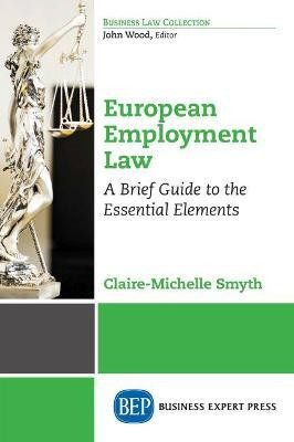 European Employment Law(English, Paperback, Smyth Claire-Michelle)
