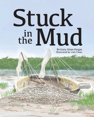 Stuck in the Mud(English, Paperback, Fergus Brittany)