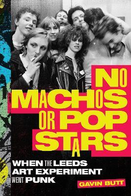 No Machos or Pop Stars(English, Hardcover, Butt Gavin)