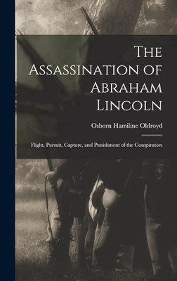 Assassination of Abraham Lincoln(Paperback, Oldroyd, Osborn H.)
