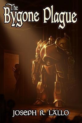 The Bygone Plague(English, Paperback, Lallo Joseph R)