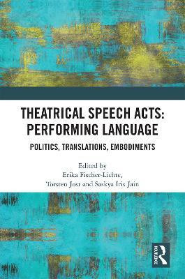 Theatrical Speech Acts: Performing Language(English, Hardcover, unknown)
