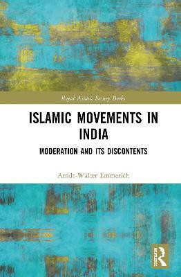 Islamic Movements in India(English, Hardcover, Emmerich Arndt-Walter)