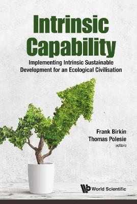 Intrinsic Capability: Implementing Intrinsic Sustainable Development For An Ecological Civilisation(English, Hardcover, unknown)